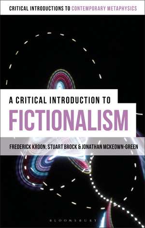 A Critical Introduction to Fictionalism de Professor Frederick Kroon