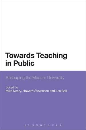 Towards Teaching in Public: Reshaping the Modern University de Professor Mike Neary