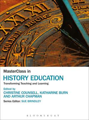 MasterClass in History Education de Christine Counsell