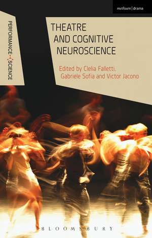 Theatre and Cognitive Neuroscience de Clelia Falletti