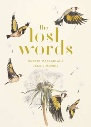 LOST WORDS SPECIAL EDITION de ROBERT MACFARLANE