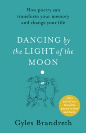 DANCING BY THE LIGHT OF THE MOON SIGNED de GYLES BRANDRETH