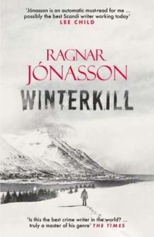 WINTERKILL SIGNED INDIE EDITION de RAGNAR JONASSON