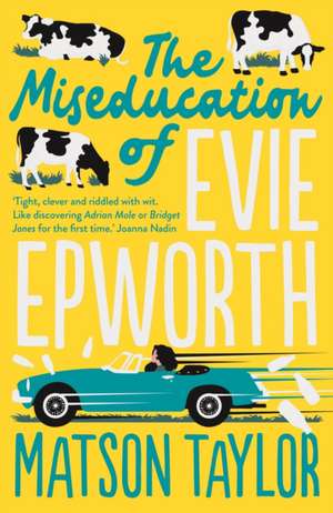 MISEDUCATION OF EVIE EPWORTH INDIE EXCL de MATSON TSYLOR