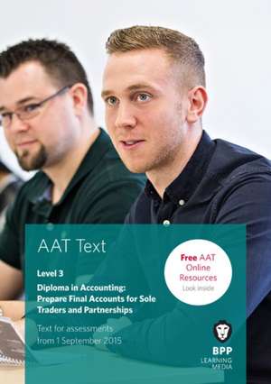 BPP Learning Media: AAT Prepare Final Accounts for Sole Trad