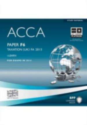 ACCA F6 Taxation FA2013 de BPP Learning Media