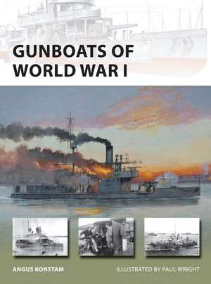 Gunboats of World War I de Angus Konstam