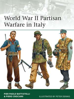 World War II Partisan Warfare in Italy de Pier Paolo Battistelli