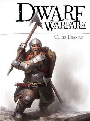 Dwarf Warfare de Chris Pramas