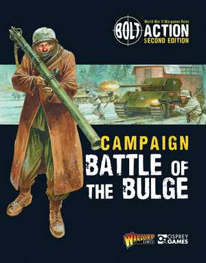 Bolt Action: Campaign: Battle of the Bulge de Warlord Games