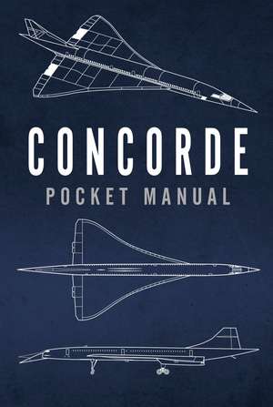 Concorde Pocket Manual de Richard Johnstone-Bryden