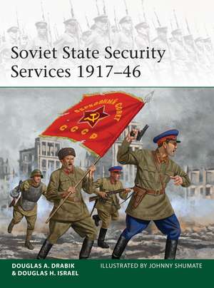 Soviet State Security Services 1917–46 de Douglas A. Drabik