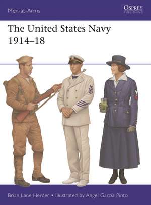 The United States Navy 1914-18 de Brian Lane Herder