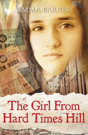 The Girl from Hard Times Hill de Emma Barnes