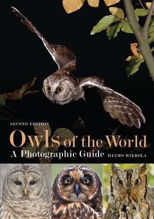 Owls of the World - A Photographic Guide: Second Edition de Heimo Mikkola