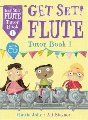 Flute Tutor Book 1 with CD: General William Howe and the American Revolution de Hattie Jolly