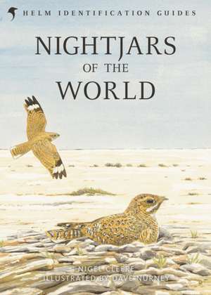 Nightjars of the World de Nigel Cleere