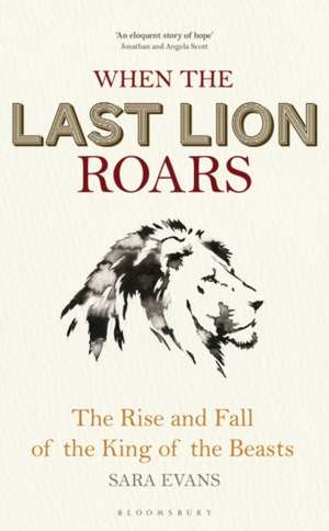 WHEN THE LAST LION ROARS