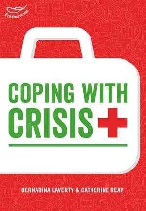 Coping with Crisis: Learning the lessons from accidents in the Early Years de Bernadina Laverty