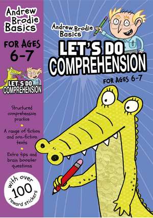 Let's do Comprehension 6-7: For comprehension practice at home de Andrew Brodie