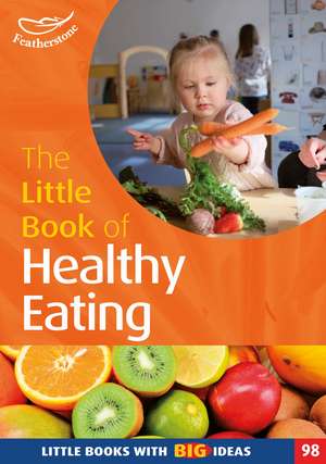 The Little Book of Healthy Eating de Amicia Boden