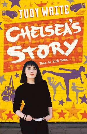 Chelsea's Story de Judy Waite