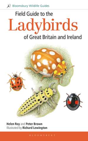 Field Guide to the Ladybirds of Great Britain and Ireland de Helen Roy