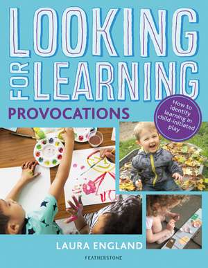 Looking for Learning: Provocations de Laura England