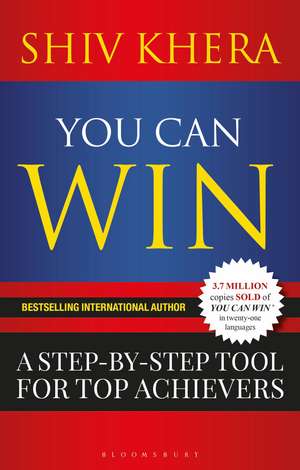 You Can Win: A Step-by-Step Tool for Top Achievers de Shiv Khera