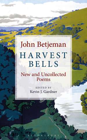 Harvest Bells: New and Uncollected Poems by John Betjeman de Sir John Betjeman