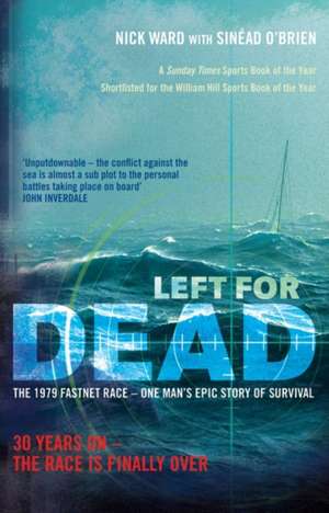 Left For Dead: 30 Years On - The Race is Finally Over de Nick Ward