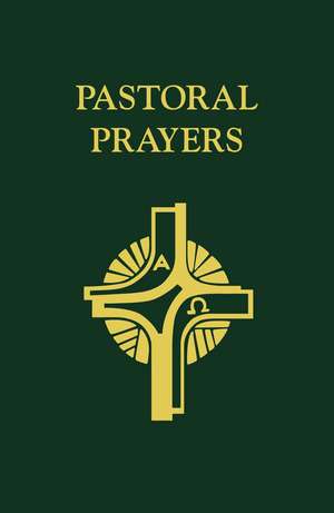 Pastoral Prayers de Stephen Oliver