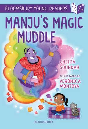 Manju's Magic Muddle: A Bloomsbury Young Reader: Gold Book Band de Chitra Soundar