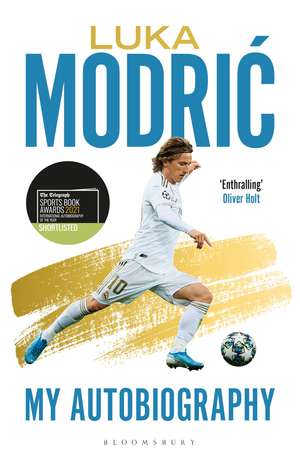 Luka Modric: Official Autobiography de Luka Modric