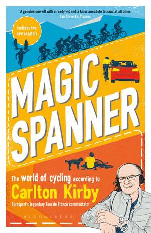 Magic Spanner: SHORTLISTED FOR THE TELEGRAPH SPORTS BOOK AWARDS 2020 de Carlton Kirby