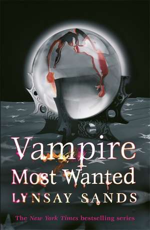 Vampire Most Wanted de Lynsay Sands