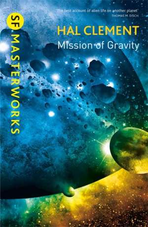 Mission Of Gravity de Hal Clement