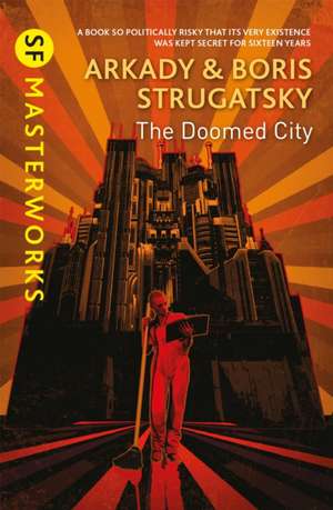 Strugatsky, A: Doomed City de Boris Strugatsky