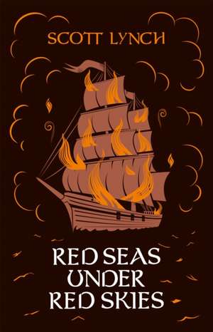 Red Seas Under Red Skies de Scott Lynch