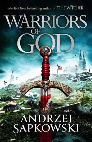 Warriors of God de Andrzej Sapkowski