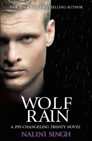 Wolf Rain de Nalini Singh