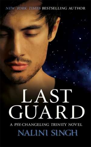 Last Guard de Nalini Singh