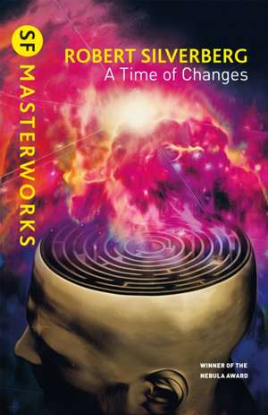 A Time of Changes de Robert Silverberg