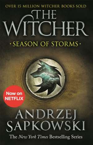 The Witcher Season of Storms de Andrzej Sapkowski