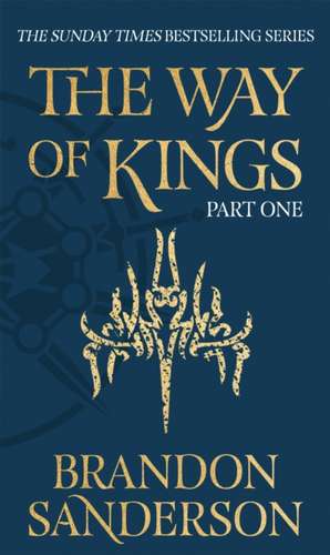 The Way of Kings Part One de Brandon Sanderson