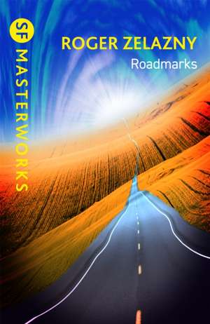 Roadmarks de Roger Zelazny