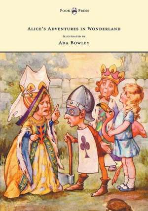 Alice's Adventures in Wonderland - Illustrated by Ada Bowley de Lewis Carroll