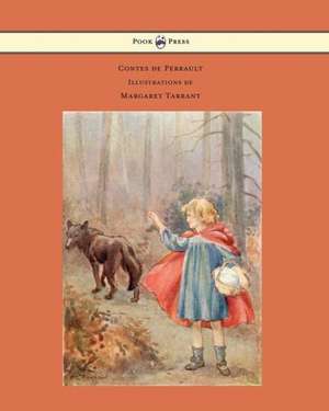 Contes de Perrault - Illustrations de Margaret Tarrant de Charles Perrault