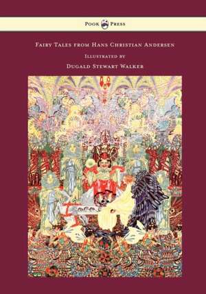 Fairy Tales from Hans Christian Andersen - Illustrated by Dugald Stewart Walker de Hans Christian Andersen