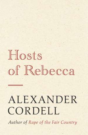 Hosts of Rebecca de Alexander Cordell